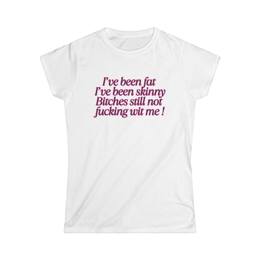 IVE BEEN Tee, Funny Quote Shirt, Empowering Graphic Top, Casual Wear, Gift for Friends
