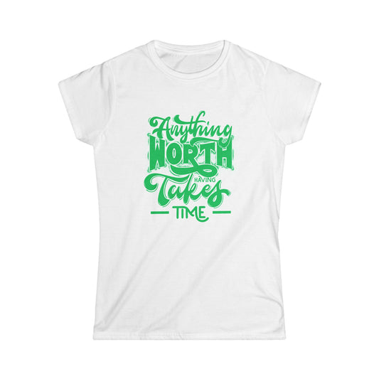 Anything worth T shirt